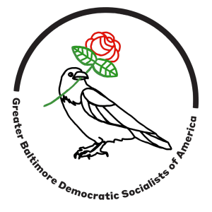 Greater Baltimore Democratic Socialists of America