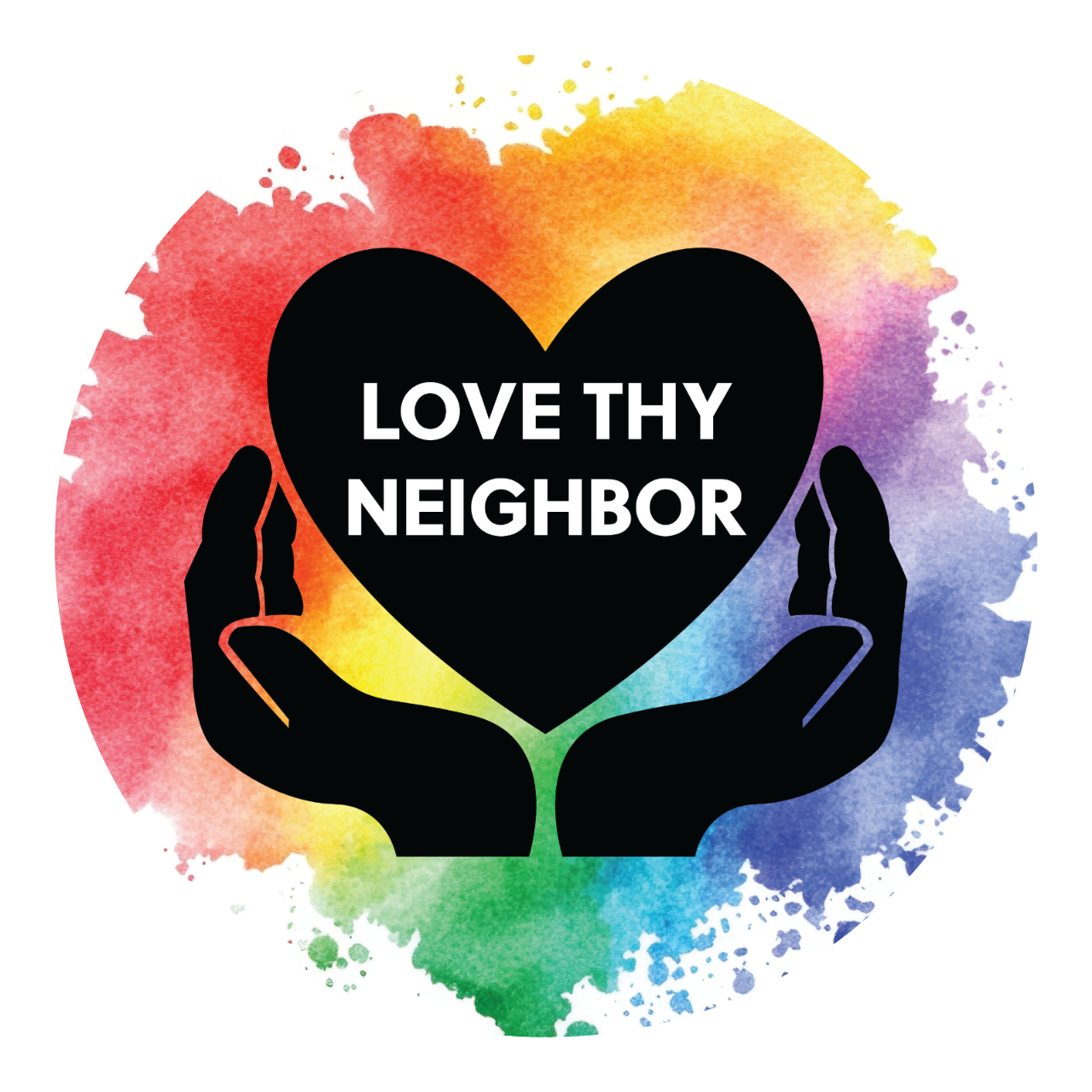 Love Thy Neighbor